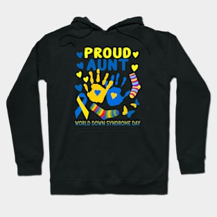 Proud Aunt T21 World Down Syndrome Awareness Day Ribbon Hoodie